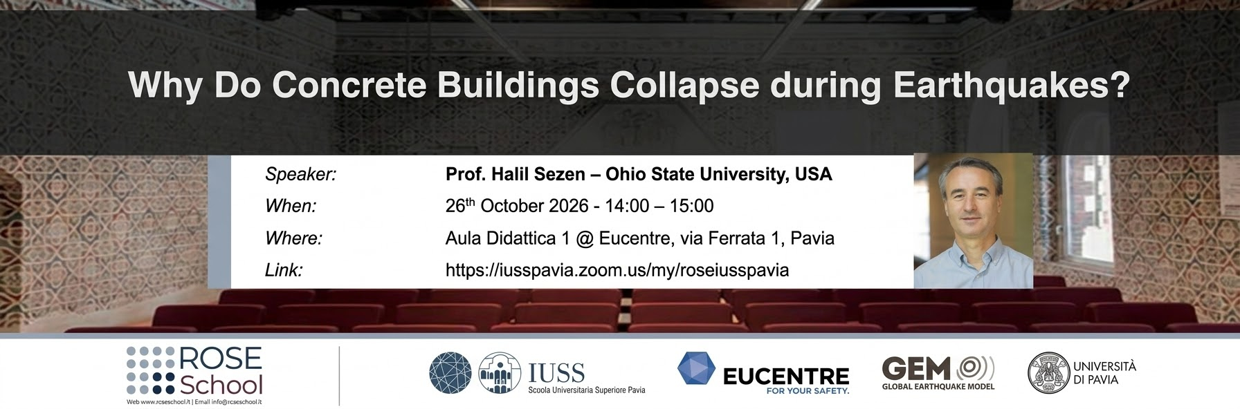 Why Do Reinforced Concrete Buildings Collapse during Earthquakes? ROSE Lecture by Prof. Halil Sezen banner